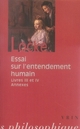 ESSAI SUR L'ENTENDEMENT HUMAIN  -  LIVRES 3 ET 4 ET ANNEXES 